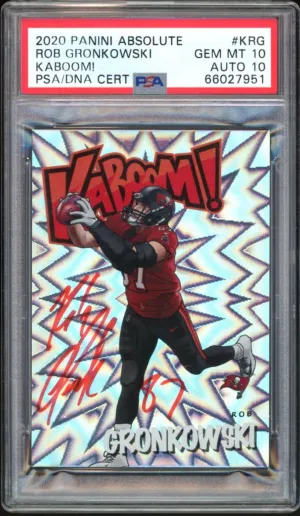2020 Absolute KABOOM! SSP #KRG Rob Gronkowski On Card PSA 10/10 Auto GEM MINT