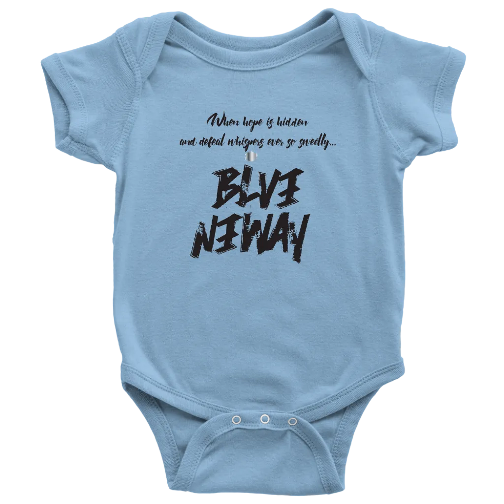 Believe Anyway Be Bold Baby Bodysuit