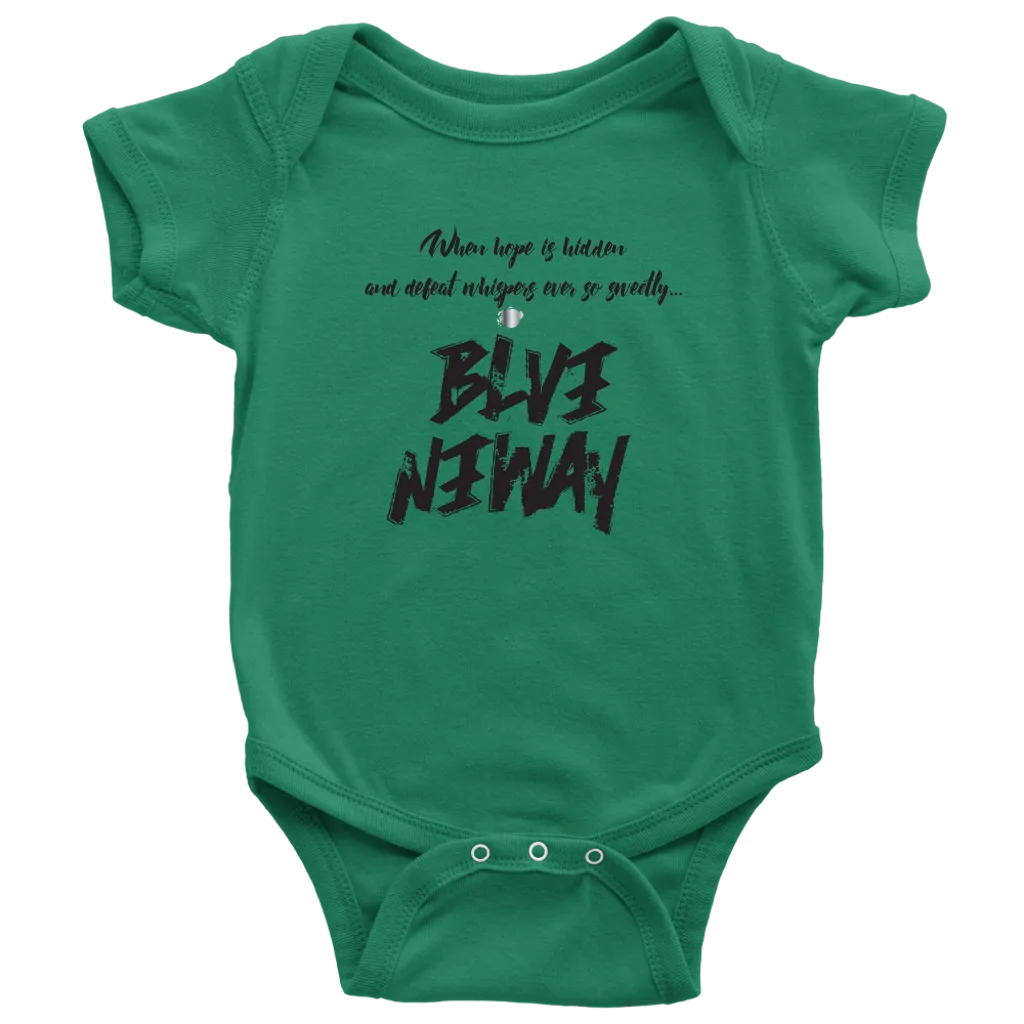 Believe Anyway Be Bold Baby Bodysuit