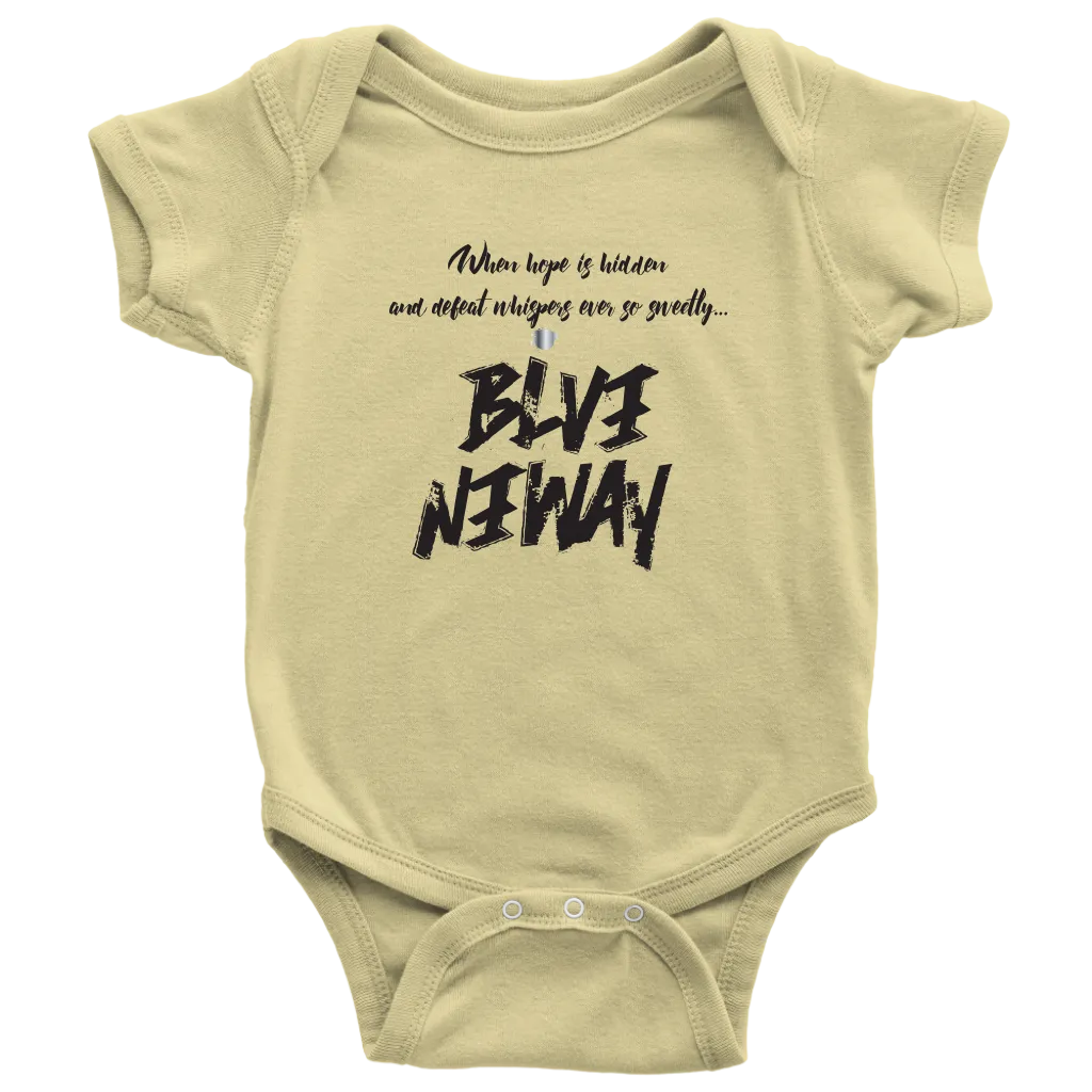 Believe Anyway Be Bold Baby Bodysuit