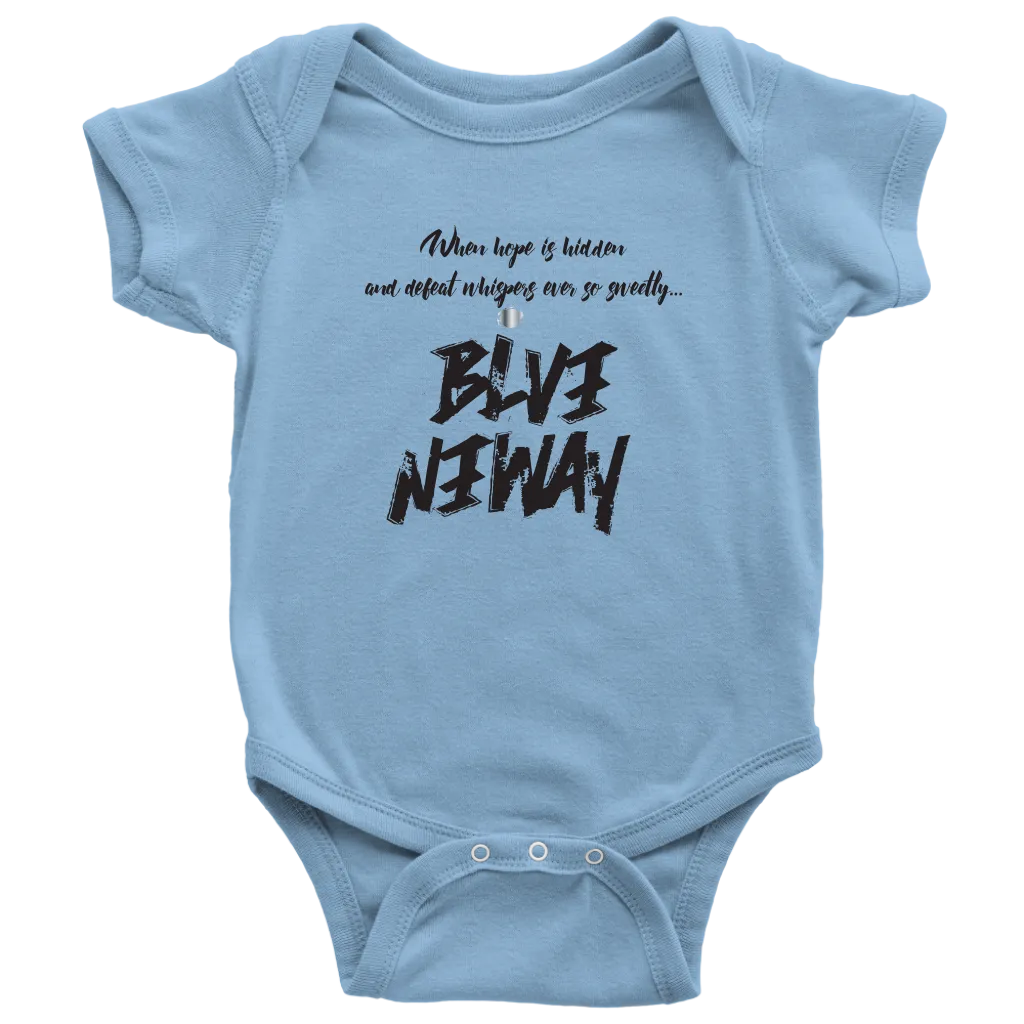 Believe Anyway Be Bold Baby Bodysuit
