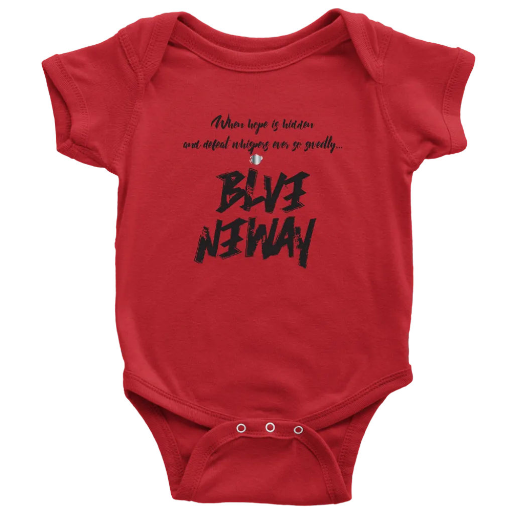 Believe Anyway Be Bold Baby Bodysuit