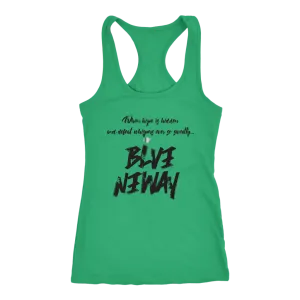 Believe Anyway Be Bold Womens Tank